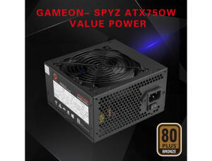 GAMEON SPY2 ATX 750 WATTS 80 PLUS BRONZE Value Gaming Power Supply image 1