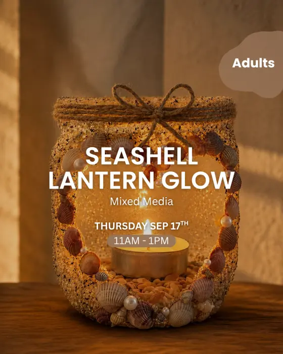 SEASHELL LANTERN GLOW - ARTISTIC MORNING - THURS. SEP 17TH - 11AM-1:00PM image 0