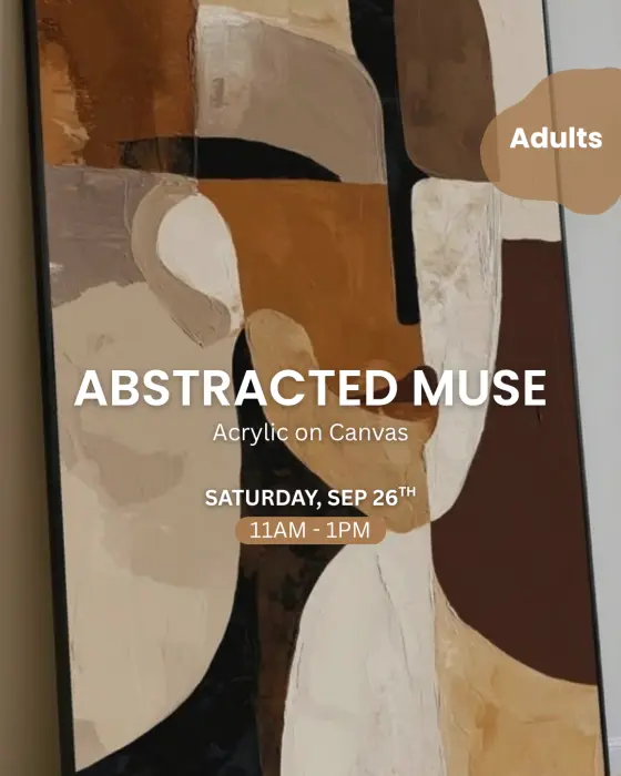 ABSTRACTED MUSE - ARTISTIC MORNING - SAT. SEP 26TH - 11AM-1PM image 0